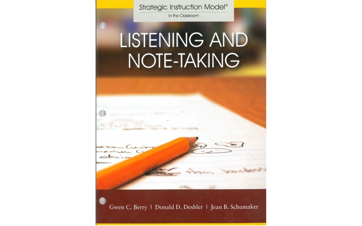 LISTENING AND NOTE-TAKING STRATEGY (Gwen C. Berry, Donald D. Deshler, Jean B. Schumaker) (PDF Download)