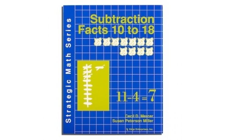 Strategic Math Series: SUTRACTION FACTS 10 to 18 (Cecil D. Mercer, Susan Peterson Miller)