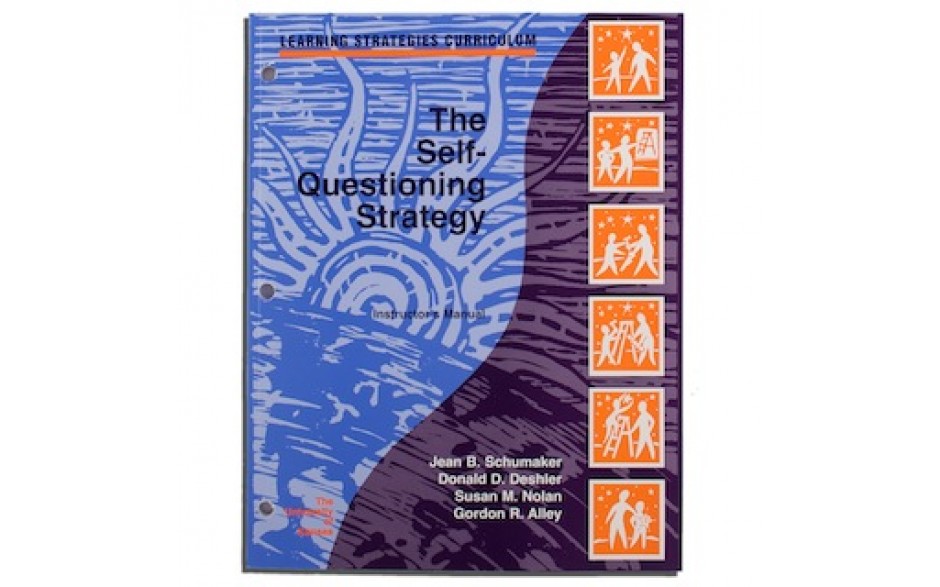 THE SELF-QUESTIONING STRATEGY (Jean B. Schumaker, Donald D. Deshler, Susan M. Nolan, Gordon R. Alley) (Softcover)